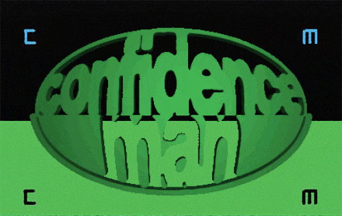 CONFIDENCE MAN
